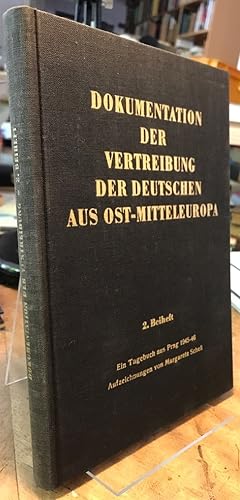 Ein Tagebuch aus Prag 1945-46. Aufzeichnungen von Margarete Schell.