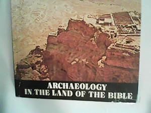 Bild des Verkufers fr ARCHAEOLOGY IN THE LAND OF THE BIBLE zum Verkauf von ANTIQUARIAT FRDEBUCH Inh.Michael Simon