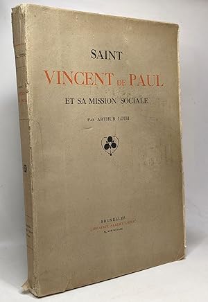 Imagen del vendedor de Saint Vincent de Paul et sa mission sociale - introduction par Louis Veuillot - nouvelle dition a la venta por crealivres