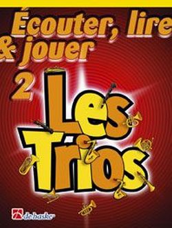 Bild des Verkufers fr couter, lire, jouer vol.2 - Les Trios pour 3 fltes (frz) partition zum Verkauf von moluna