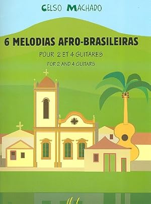 Bild des Verkufers fr 6 Melodias Afro-Brasileiras pour 2 et 4 guitares partition+parties zum Verkauf von moluna