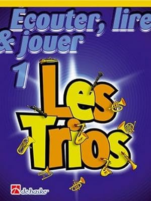 Bild des Verkufers fr couter, lire, jouer vol.1 - Les Trios pour 3 trombones (cl de fa) (frz) partition zum Verkauf von moluna