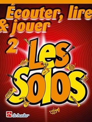 Bild des Verkufers fr couter, lire, jouer vol.2 - Les solos pour saxophone (frz) zum Verkauf von moluna