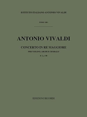 Seller image for CONCERTO RE MAGGIORE PER VIOLINO E ARCHI, OP. 11:1/R 207/P 156/F I:89 PARTITURA for sale by moluna