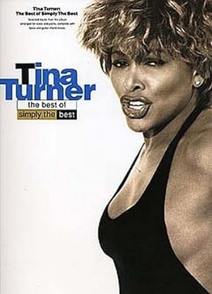 Bild des Verkufers fr Tina Turner: Simply the best songbook piano/voice/guitar zum Verkauf von moluna