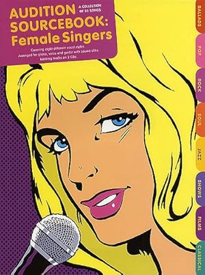 Bild des Verkufers fr Audition sourcebook (+2CD\ s): female singers a collection of 22 songs zum Verkauf von moluna