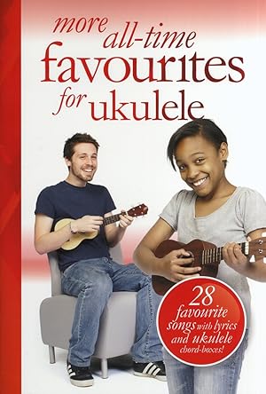 Bild des Verkufers fr More all-time Favourites for ukulele songbook lyrics/chord-boxes zum Verkauf von moluna
