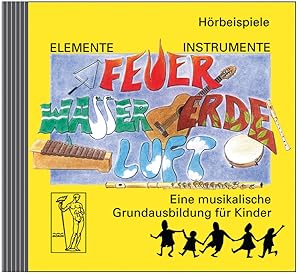 Bild des Verkufers fr Feuer Wasser Erde Luft CD Hoerbeispiele Eine musikalische Grundausbildung zum Verkauf von moluna