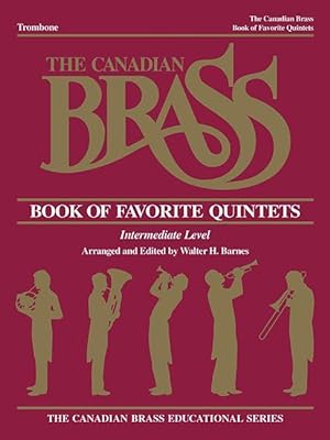 Bild des Verkufers fr The Canadian Brass Book of Favorite Quintets: Trombone zum Verkauf von moluna