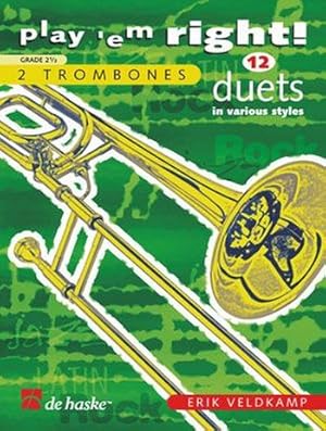 Bild des Verkufers fr Play \ em right: 12 duets in various styles for 2 trombones zum Verkauf von moluna