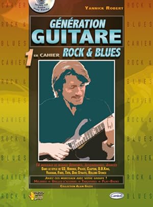 Image du vendeur pour Gnration Guitare vol.1 - Rock & Blues (+CD): pour guitare/tab mis en vente par moluna