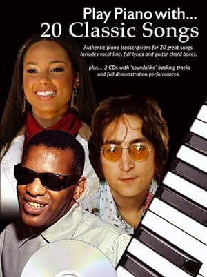 Imagen del vendedor de Play piano with (+3 CD\ s): 20 Classic Songs Songbook piano/vocal/guitar a la venta por moluna