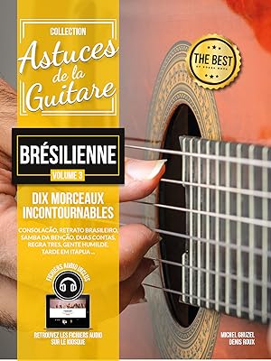 Seller image for Brsilienne vol.3 (+CD): Astuces de la guitare Mthode Bossa et Samba for sale by moluna