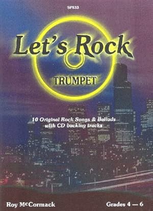 Bild des Verkufers fr Let\'s Rock (+CD): for trumpet 10 original Rock Songs and Ballads zum Verkauf von moluna