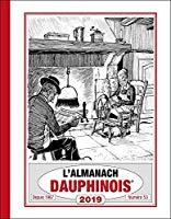 Image du vendeur pour L'almanach Dauphinois 2019 mis en vente par RECYCLIVRE