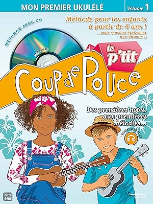 Seller image for Le p\ tit coup de pouce vol.1 (+CD) pour ukull for sale by moluna