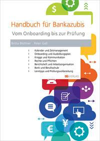 Handbuch für Bankazubis | Vom Onboarding bis zur Prüfung