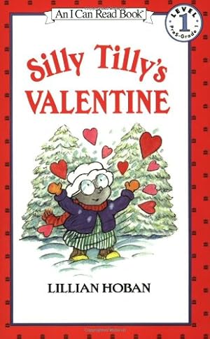 Seller image for Silly Tilly's Valentine (I Can Read Level 1) by Hoban, Lillian [Paperback ] for sale by booksXpress