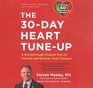 Immagine del venditore per 30-Day Heart Tune-Up : A Breakthrough Medical Plan to Prevent and Reverse Heart Disease venduto da GreatBookPrices