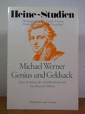 Bild des Verkufers fr Genius und Geldsack. Zum Problem des Schriftstellerberufs bei Heinrich Heine (Heine-Studien) zum Verkauf von Antiquariat Weber