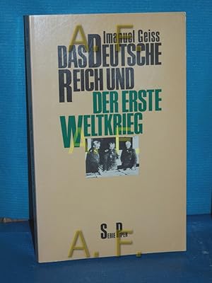 Imagen del vendedor de Das Deutsche Reich und der Erste Weltkrieg. Piper , 443 a la venta por Antiquarische Fundgrube e.U.