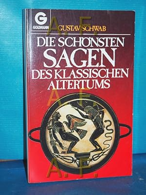 Image du vendeur pour Die schnsten Sagen des klassischen Altertums. Gustav Schwab. Bearb. von Hugo Eichhof / Goldmanns gelbe Taschenbcher , Bd. 500. mis en vente par Antiquarische Fundgrube e.U.