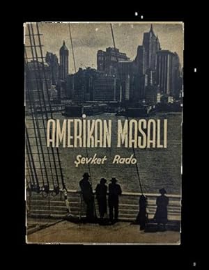 Bild des Verkufers fr [AMERICA TRAVELS BY THE FOUNDER OF TURKISH "LIFE" MAGAZINE] Amerikan masali. [i.e. American tale]. [SIGNED COPY]. zum Verkauf von Khalkedon Rare Books, IOBA