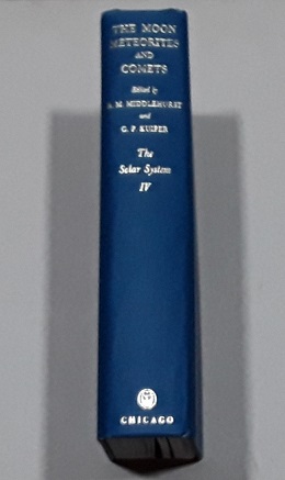 The Moon Meteorites and Comets First Edition Robert G. Strom's personal copy
