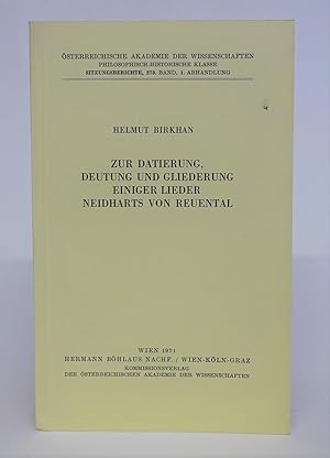 Bild des Verkufers fr Zur Datierung, Deutung und Gliederung einiger Lieder Neidharts von Reuental. zum Verkauf von Der Buchfreund