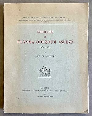 Imagen del vendedor de Rapport sur les fouilles de Clysma-Golzoun (Suez) (1930-1932) a la venta por Meretseger Books