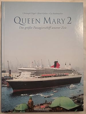 Bild des Verkufers fr Queen Mary 2 - Das grte Passagierschiff unserer Zeit. zum Verkauf von KULTur-Antiquariat