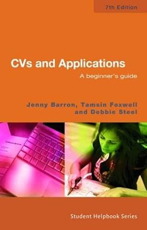 Seller image for CVs and Applications: A Beginner's Guide for sale by WeBuyBooks