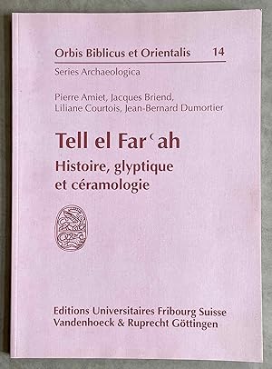 Image du vendeur pour Tell el Far'ah. Histoire, glyptique et cramologie mis en vente par Meretseger Books