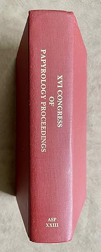 Proceedings of the Sixteenth International Congress of Papyrology (New York, 24-31 July 1980)