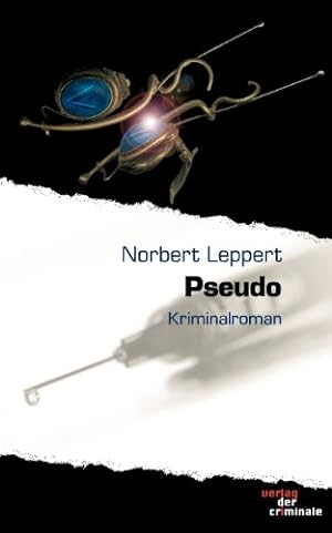 Seller image for Pseudo : Kriminalroman. for sale by Modernes Antiquariat an der Kyll