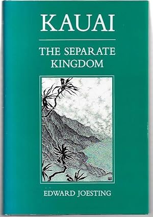 Seller image for Kauai The Separate Kingdom for sale by City Basement Books