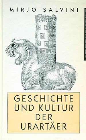 Imagen del vendedor de Geschichte und Kultur der Urartaer a la venta por Librodifaccia