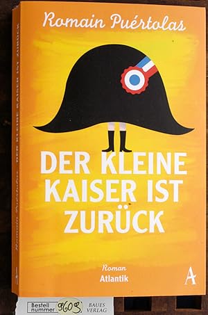 Bild des Verkufers fr Der kleine Kaiser ist zurckfalsche Taste aus dem Franzsischen von Maja Ueberle-Pfaff zum Verkauf von Baues Verlag Rainer Baues 