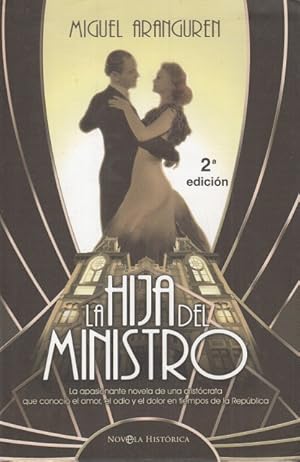 Seller image for LA HIJA DEL MINISTRO for sale by Librera Vobiscum