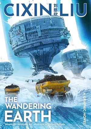 Bild des Verkufers fr The Wandering Earth. A Graphic Novel zum Verkauf von moluna