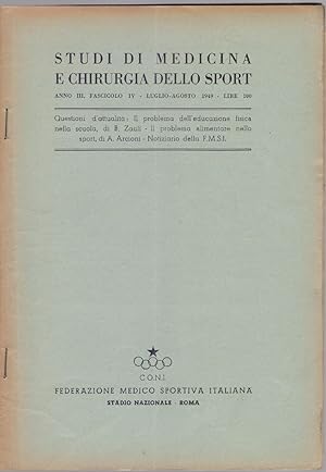 Immagine del venditore per Studi di Medicina e Chirurgia dello Sport Anno III Fascicolo IV - Luglio Agosto 1949 venduto da libreria biblos