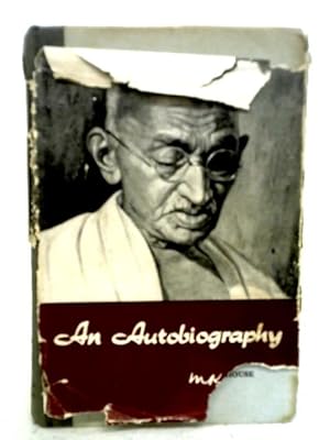 Seller image for An Autobiography or the Story of Experiments with Truth for sale by World of Rare Books