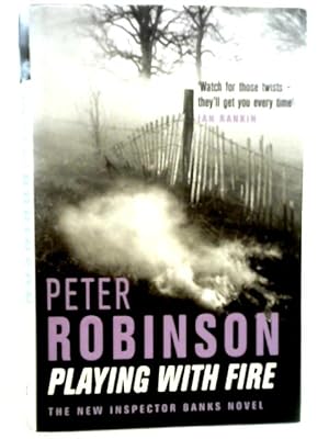 Imagen del vendedor de Playing With Fire (The Inspector Banks Series) a la venta por World of Rare Books