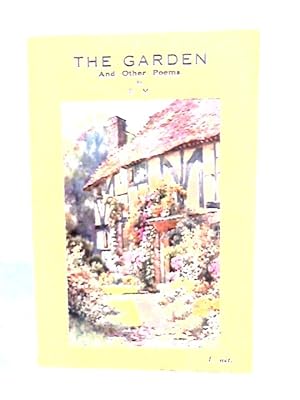 Bild des Verkufers fr The Garden and Other Poems zum Verkauf von World of Rare Books