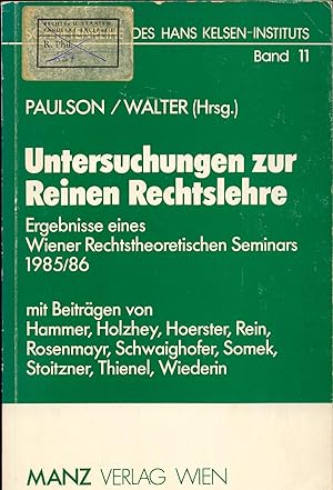 Seller image for Untersuchungen zur Reinen Rechtslehre Ergebnisse eines Wiener Rechtstheoretischen Seminars 1985/86 for sale by avelibro OHG