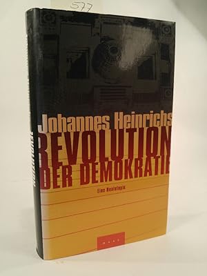 Bild des Verkufers fr Revolution der Demokratie Eine Realutopie fr die schweigende Mehrheit zum Verkauf von ANTIQUARIAT Franke BRUDDENBOOKS