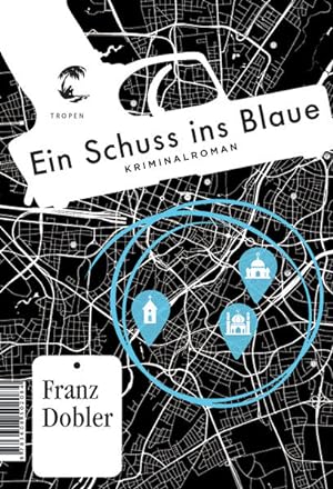 Immagine del venditore per Ein Schuss ins Blaue: Kriminalroman venduto da Antiquariat Armebooks