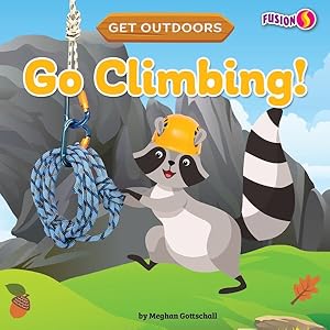 Image du vendeur pour Go Climbing! mis en vente par GreatBookPrices