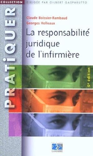 Seller image for La responsabilit juridique de l'infirmire for sale by Chapitre.com : livres et presse ancienne