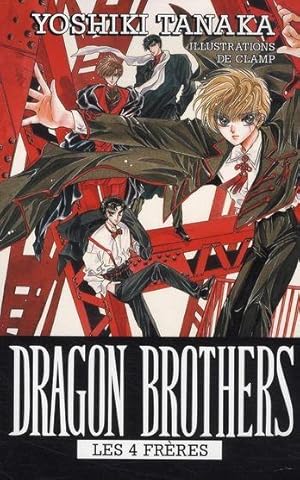 Seller image for dragon brothers t.1 ; les 4 frres for sale by Chapitre.com : livres et presse ancienne